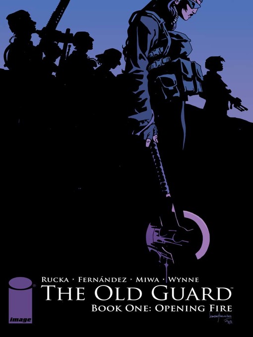 Title details for The Old Guard (2017), Book One by Greg Rucka - Available